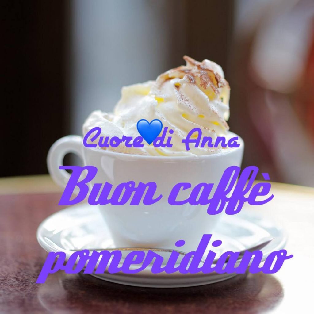 Buon caffè pomeridiano (Cuore di Anna)