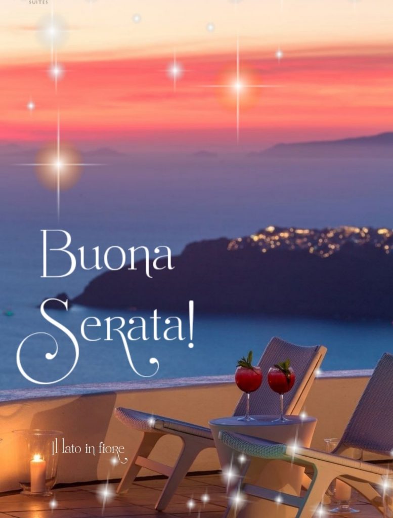 Buona Serata! (Il lato in fiore)