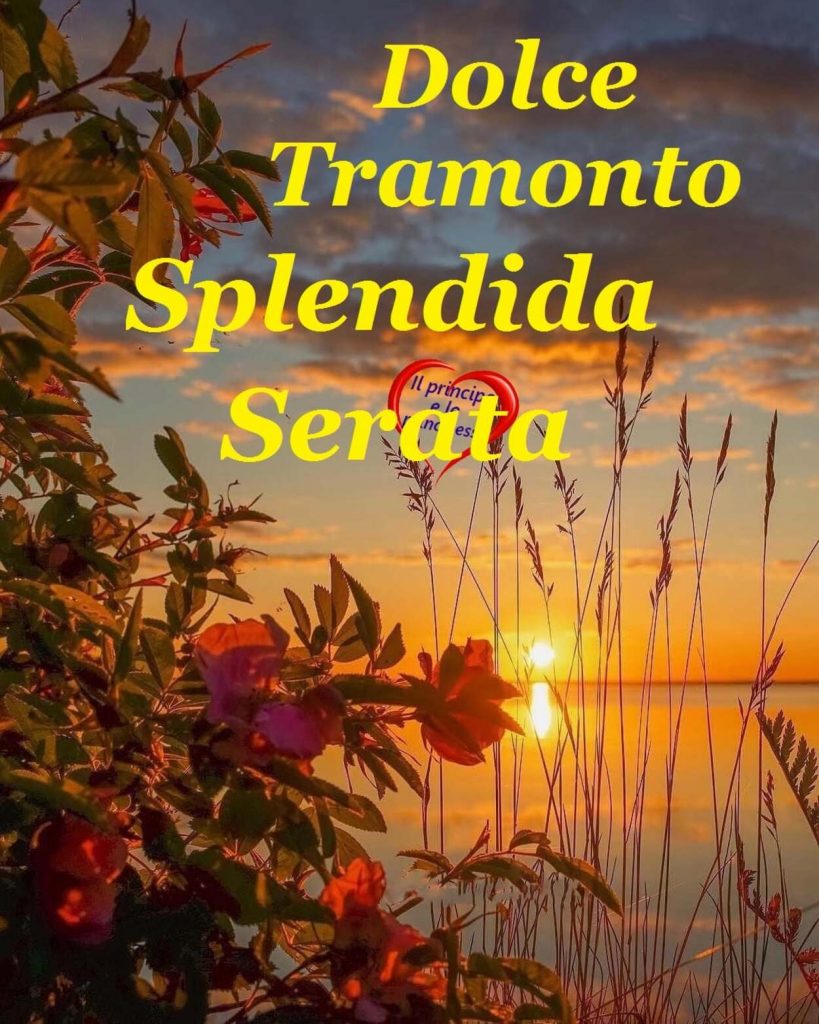 Dolce Tramonto, Splendida Serata