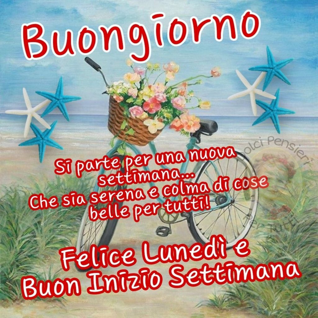 Buongiorno. Si parte per una nuova settimana... Che sia serena e colma di cose belle per tutti! Felice lunedì e buon inizio settimana