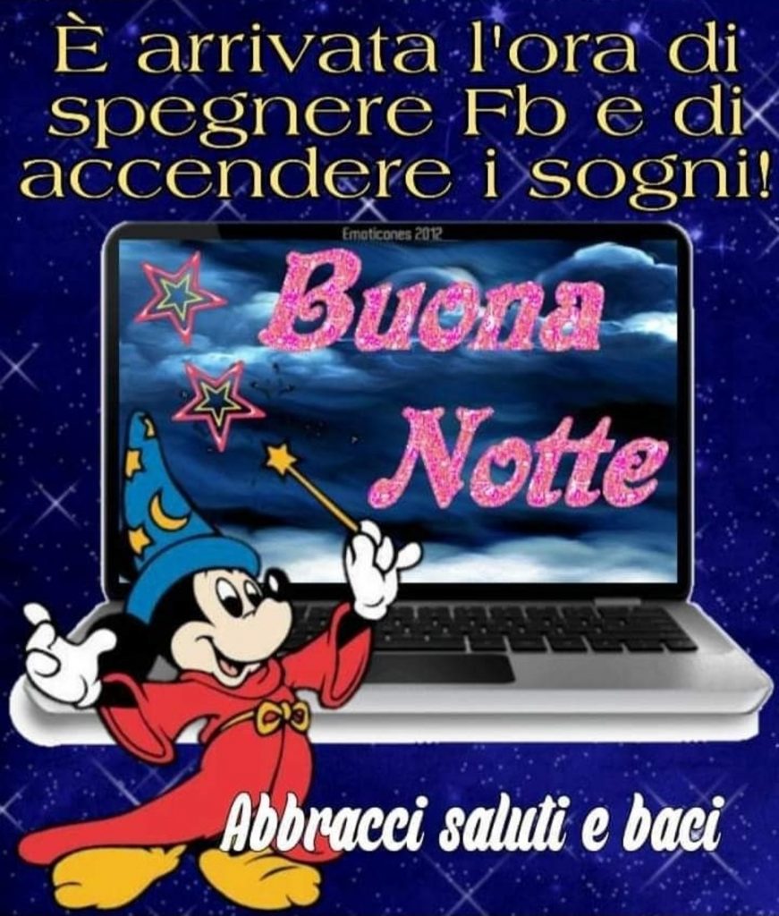 E' arrivata l'ora di spegnere Fb e di accendere i sogni! Buona Notte