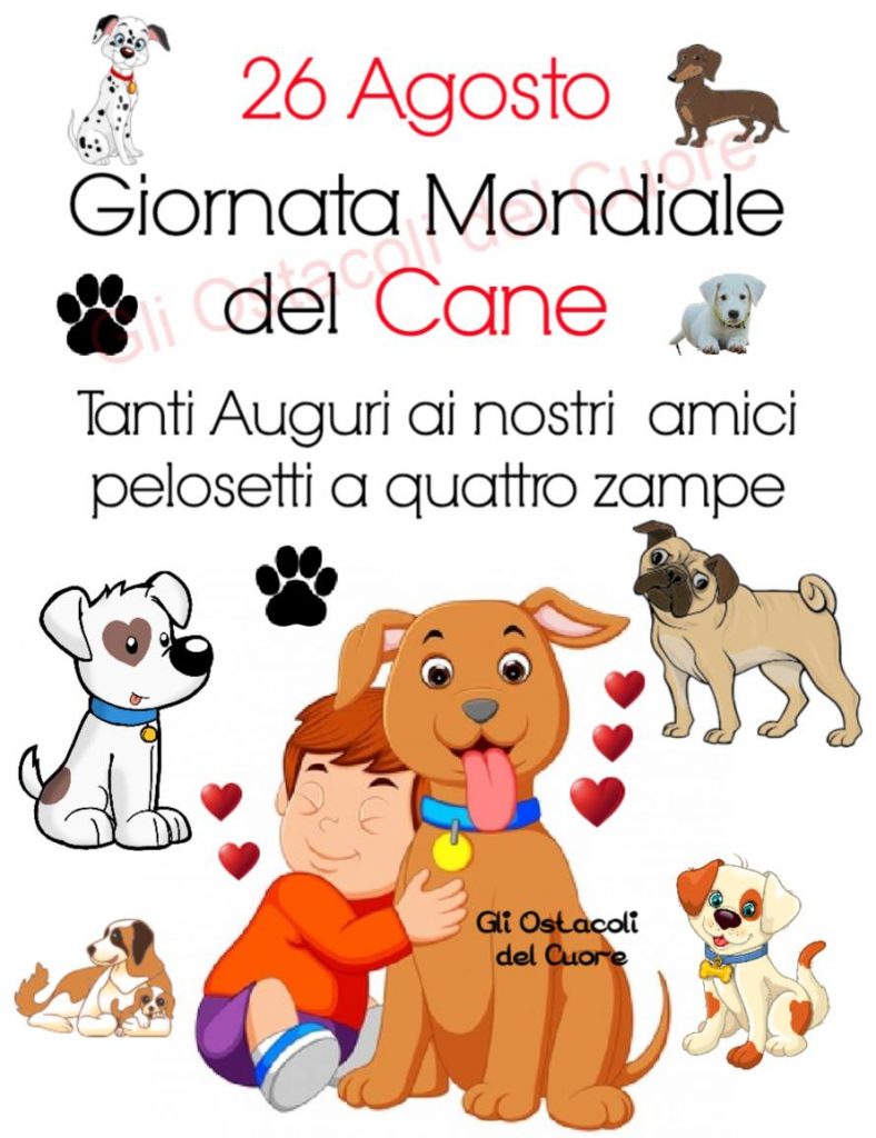 Tanti auguri ai nostri amici pelosetti a quattro zampe! 26 Agosto Giornata Mondiale del Cane (Gli ostacoli del cuore)