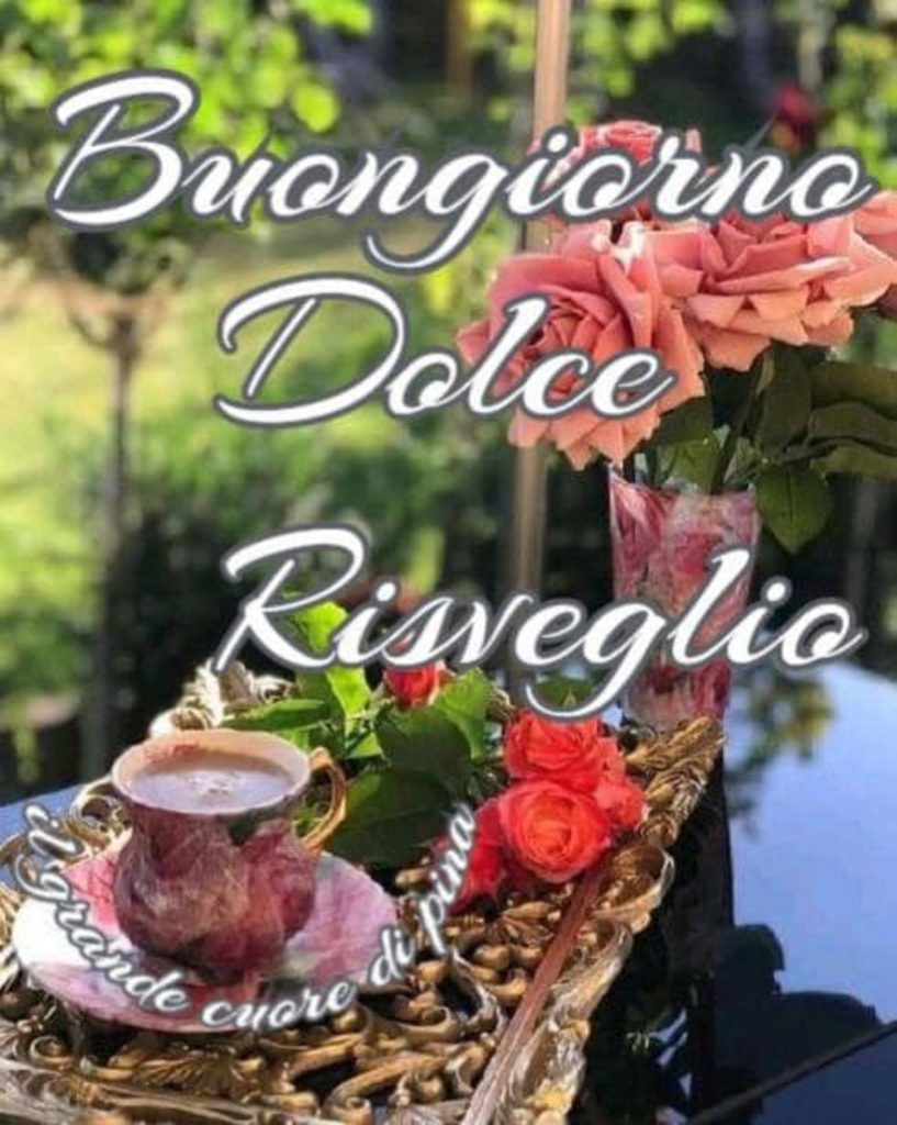 Dolce Risveglio...