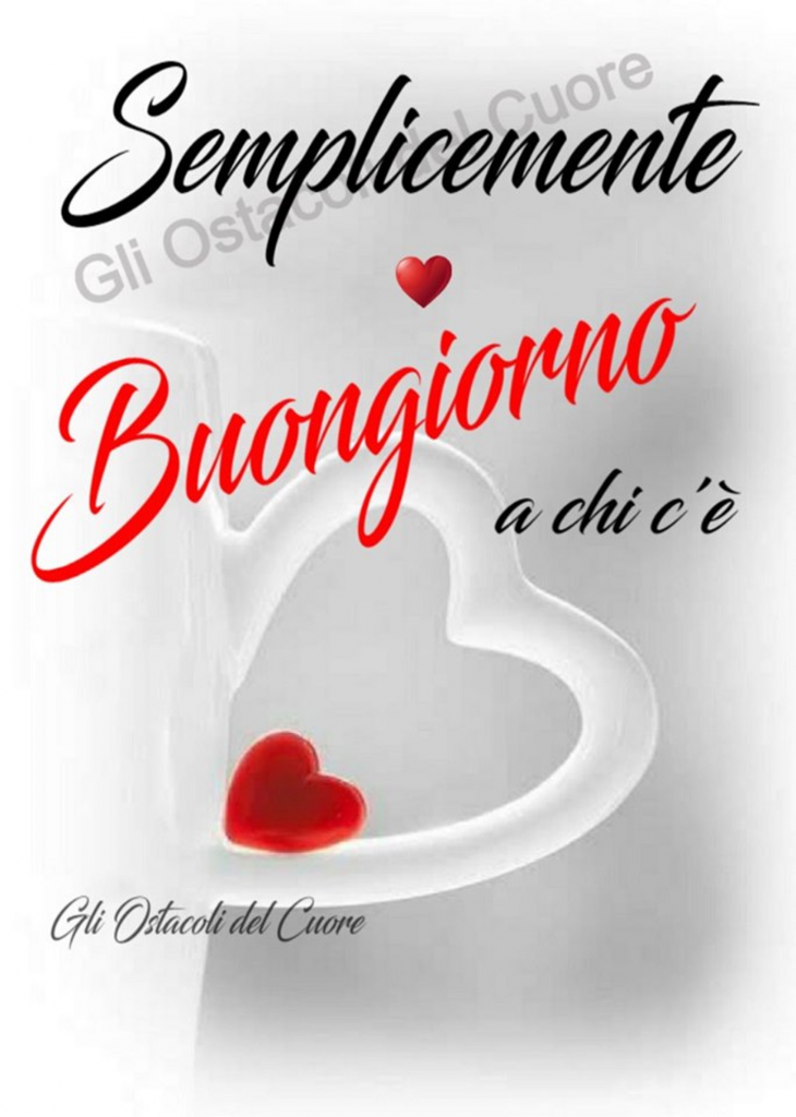 Semplicemente buongiorno a chi c'è