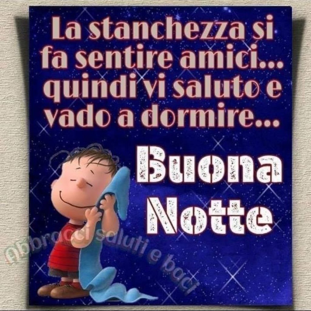 La stanchezza si fa sentire amici... Quindi vi saluto e vado a dormire... Buona Notte