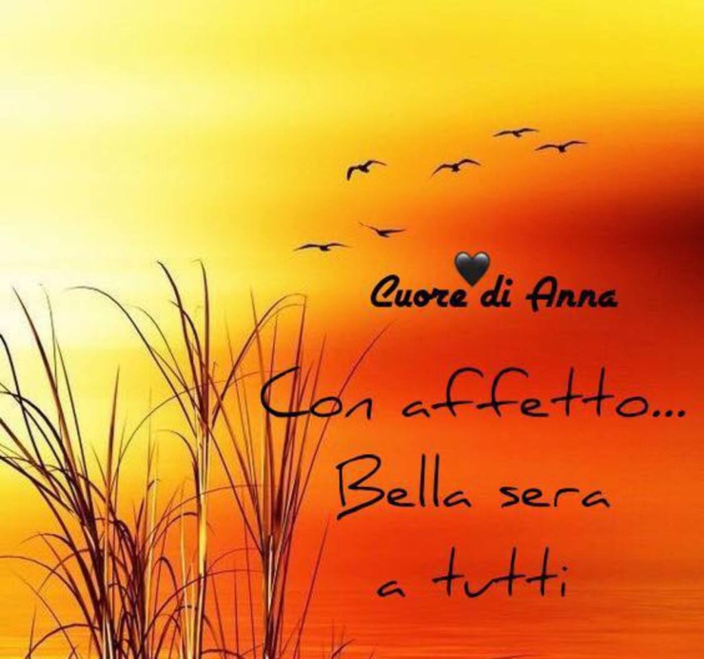 Con affetto... Bella sera a tutti